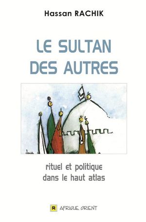 Le sultan des autres