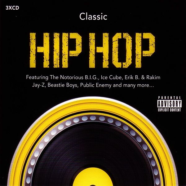 Classic Hip Hop Various Artists SensCritique classic-hip-hop-various-artists-senscritique