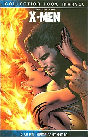 La Fin : Humains et X-Men - X-Men (100% Marvel), tome 6