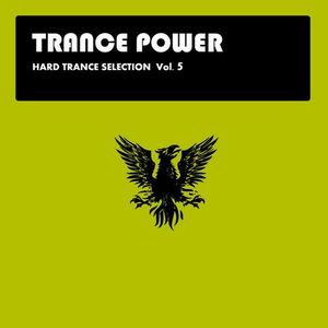 Hard Trance Selection Volume 5