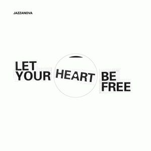 Let Your Heart Be Free (Single)