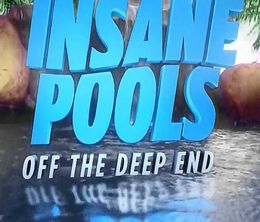 image-https://media.senscritique.com/media/000014785259/0/insane_pools_off_the_deep_end.jpg