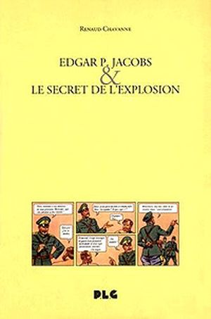 Edgar P. Jacobs et le secret de l'explosion