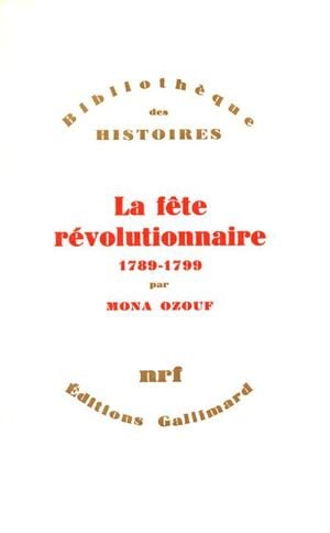 La fête révolutionnaire (1789 - 1799)