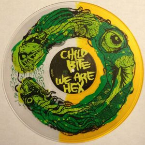 Child Bite / We Are Hex (EP)