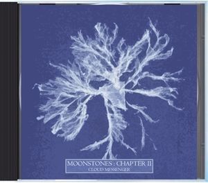 Moonstones: Chapter II Cloud Messenger (EP)