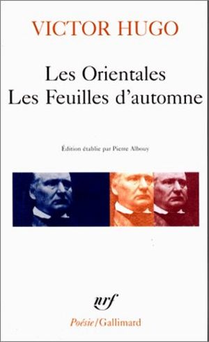 Les Orientales / Les Feuilles d'automne