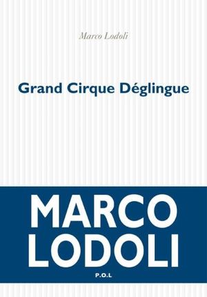 Grand Cirque Déglingue