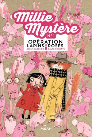 Millie Mystère n°1: Opérations Lapins Roses