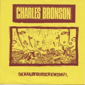Charles Bronson / Quill (EP)