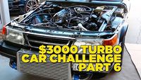 $3000 Turbo Car Challenge - Part 6