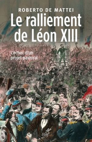 Le ralliement de Léon XIII