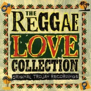 The Reggae Love Collection