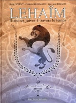 Lehaïm, histoires juives à travers le temps