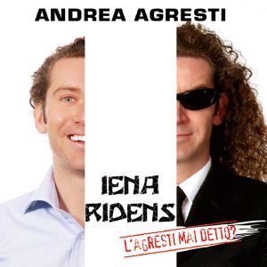 Iena ridens: L'Agresti mai detto?