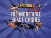 The Incredible Space Circus