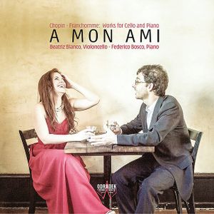 À Mon Ami: Works for Cello and Piano