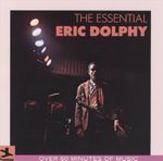 Pochette The Essential Eric Dolphy