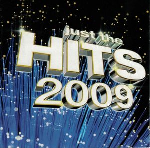 Just the Hits 2009