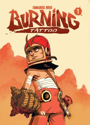 Burning Tatoo, tome 1