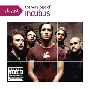 Playlist: The Very Best of Incubus