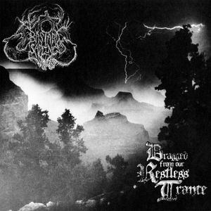 Dragged From Our Restless Trance