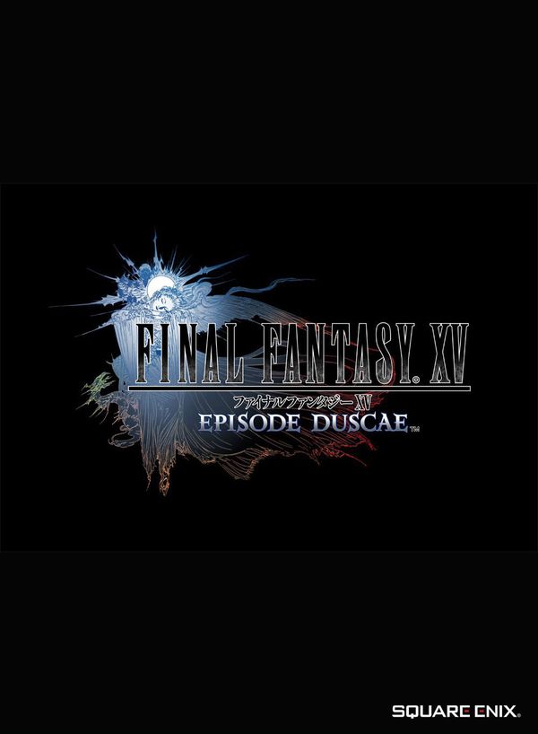 Final Fantasy XV: Episode Duscae