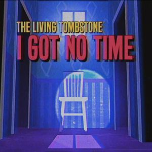 I Got No Time (Single)