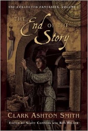 The collected fantasies, vol I : The end of the story