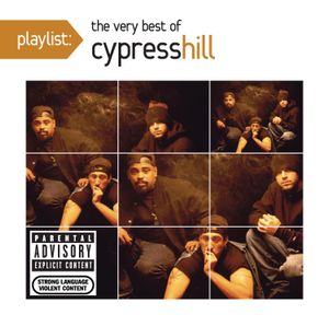 Playlist: The Very Best of Cypress Hill