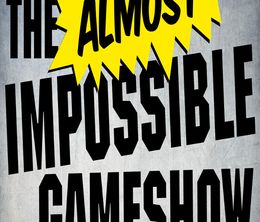 image-https://media.senscritique.com/media/000014875254/0/the_almost_impossible_game_show.jpg