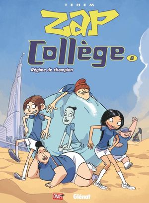 Régime de champion - Zap Collège, tome 8