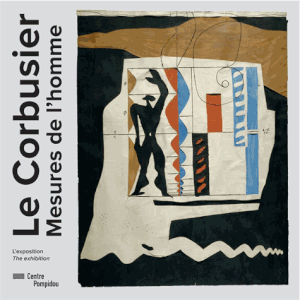 Le Corbusier, mesures de l'homme