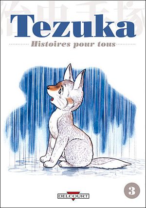 Tezuka : Histoires pour tous, tome 3