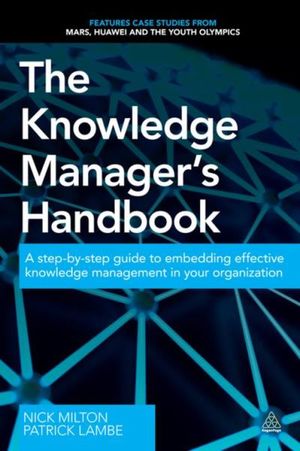 The Knowledge Manager's Handbook