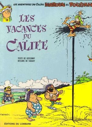 Les Vacances du Calife - Iznogoud, tome 3