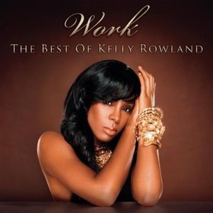 Work: The Best of Kelly Rowland