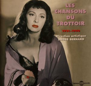 Les Chansons du trottoir 1931-1950