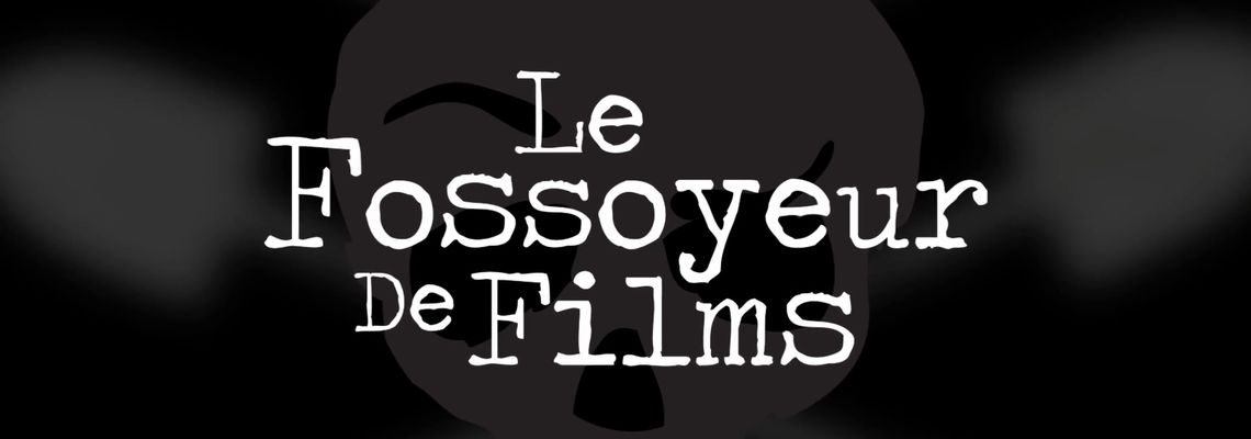 Cover Le Fossoyeur de films