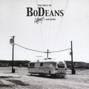 The Best of BoDeans: Slash and Burn