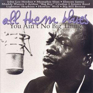 Jazz Collection: Blues Men: All Them Blues