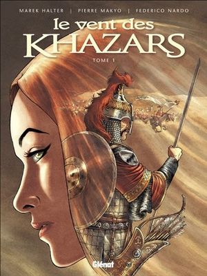 Le Vent des Khazars, tome 1