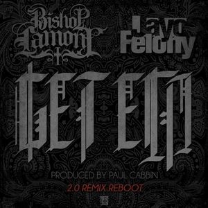 Get 'Em (2.0 Remix Reboot) (Single)