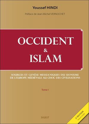 Occident & Islam, tome 1