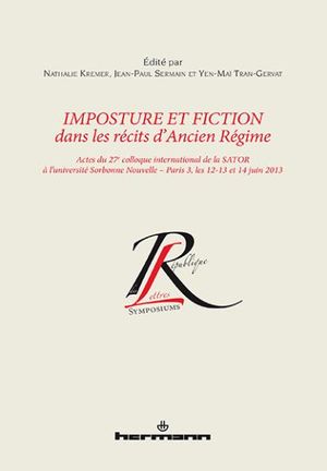 Imposture et fiction dans les récits d'Ancien Régime