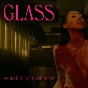 What It Is To Believe (Single)