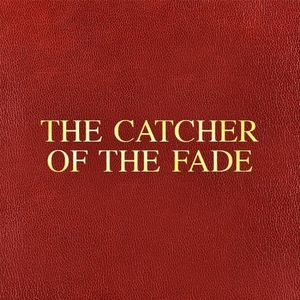Catcher of the Fade (EP)
