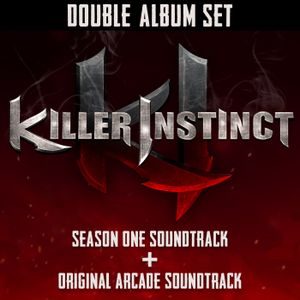 Killer Instinct: Season One Soundtrack + Original Arcade Soundtrack (OST)
