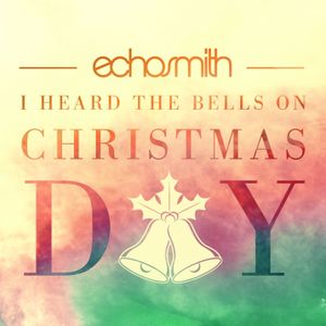 I Heard the Bells on Christmas Day (Single)