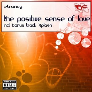 The Positive Sense of Love (Single)